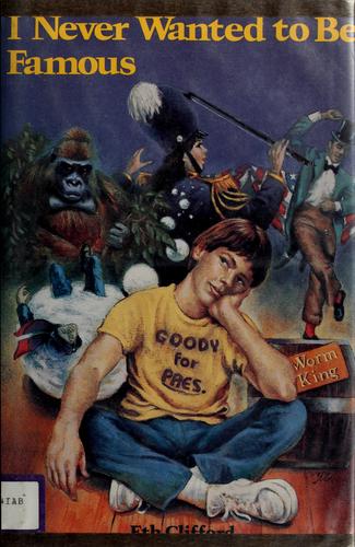 Cover of I Never Wanted to be Famous