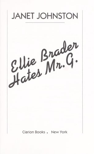 Cover of Ellie Brader Hates Mr. G.