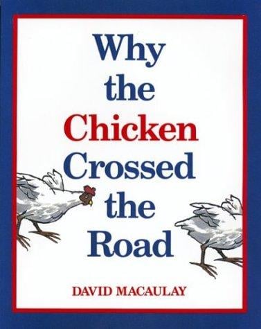 Cover of Why the Chicken Crossed the Road