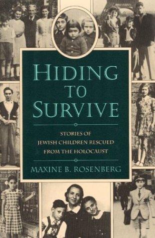 Cover of Hiding to Survive Stories of Jewish Children Rescued from the Holocaust