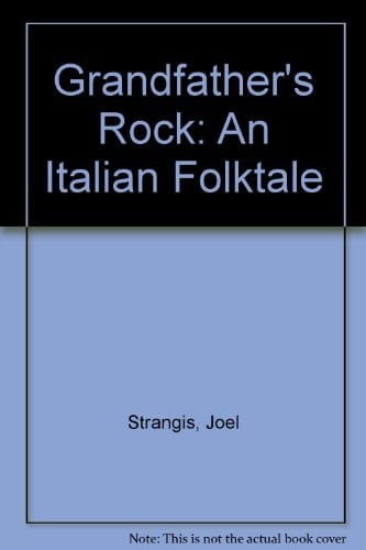 Cover of Grandfather's Rock: An Italian Folktale