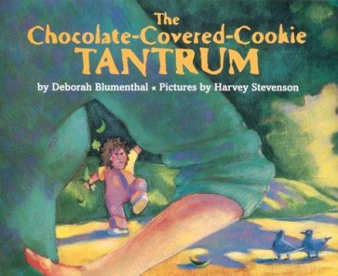 Cover of The Chocolate-Covered-Cookie-Tantrum