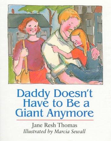 Cover of Daddy Doesn't Have to be a Giant Anymore