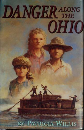 Cover of Danger Along the Ohio