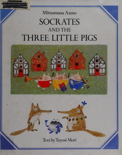 Cover of Socrates and the Three Little Pigs