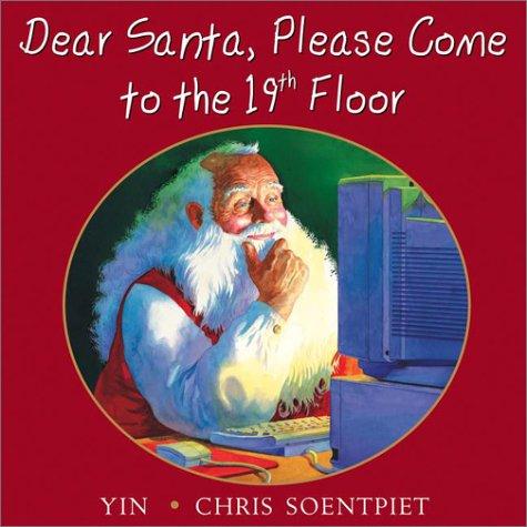 Cover of Dear Santa, Please Come to the 19th Floor