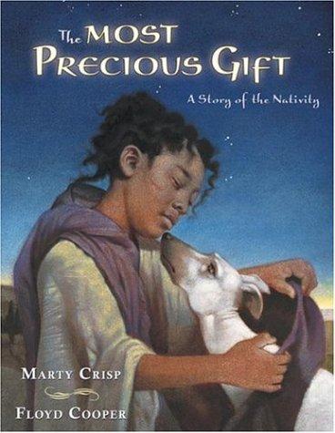 Cover of The Most Precious Gift: A Story of the Nativity