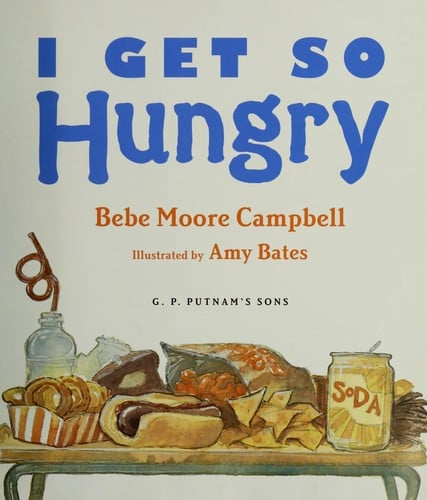 Cover of I Get So Hungry