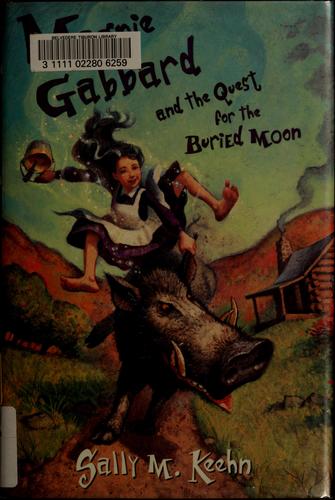 Cover of Magpie Gabbard and the Quest for the Buried Moon