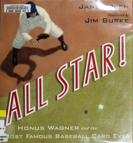 Cover of All Star! Honus Wagner and the Most Famous Baseball Card Ever