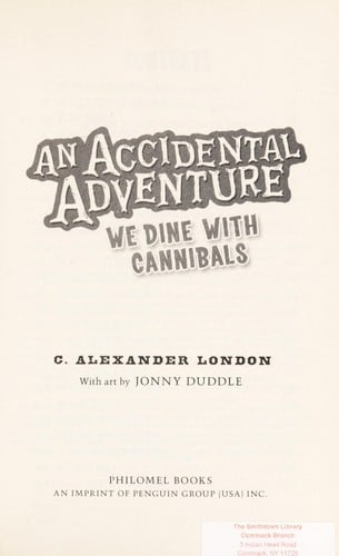 Cover of An Accidental Adventure: We dine with cannibals