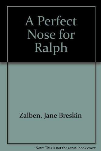 Cover of A Perfect Nose for Ralph
