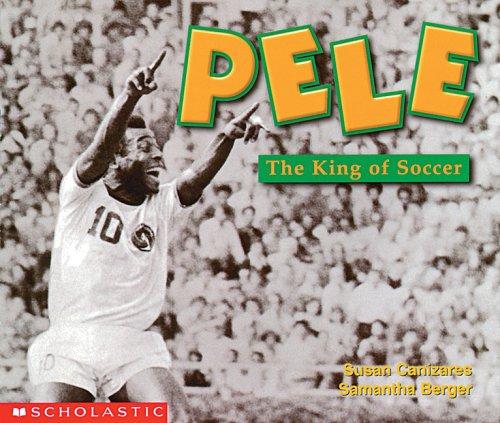 Cover of Pele The King of Soccer