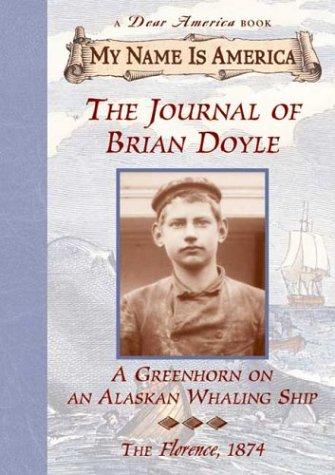 Cover of The Journal of Brian Doyle: A Greenhorn on an Alaskan Whaling Ship