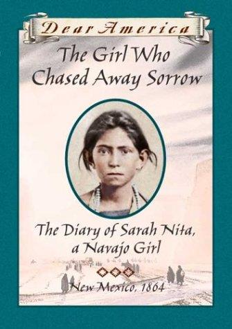 Cover of The Girl who Chased Away Sorrow: The Diary of Sarah Nita, a Navajo Girl