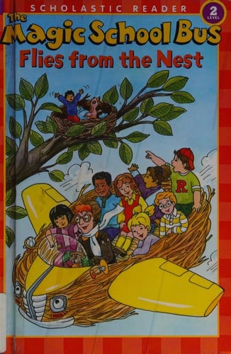 Cover of The Magic School Bus Flies from the Nest