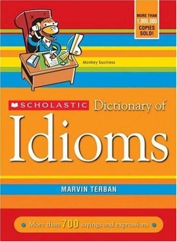 Cover of Scholastic Dictionary of Idioms