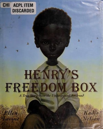 Cover of Henry's Freedom Box: A True Story from the Underground Railroad