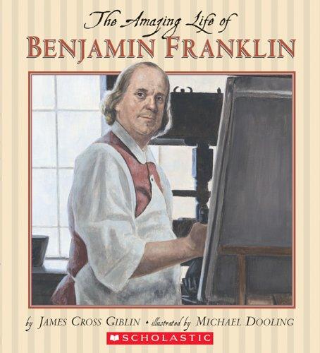 Cover of The Amazing Life of Benjamin Franklin