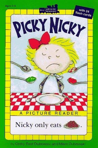 Cover of Picky Nicky: Nicky only eats...