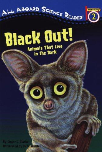 Cover of Black Out!: Animals That Live in the Dark
