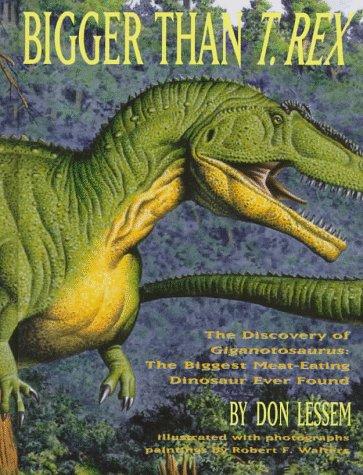 Cover of Bigger Than T-Rex