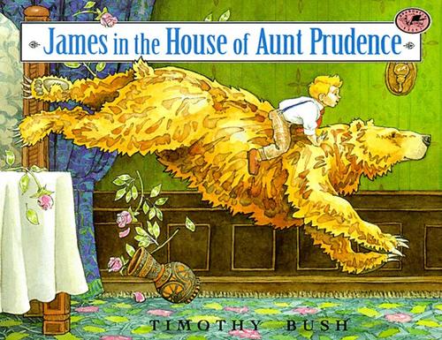 Cover of James in the House of Aunt Prudence