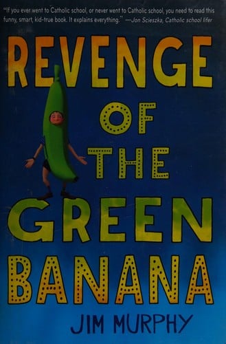 Cover of Revenge of the Green Banana