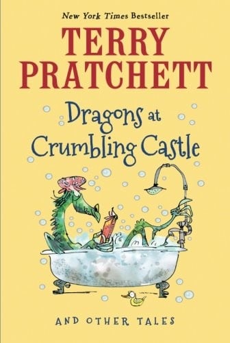 Cover of Dragons at Crumbling Castle And Other Tales