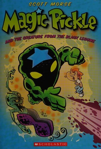 Cover of Magic Pickle and the Creature from the Black Legume