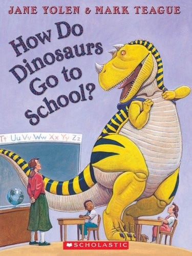 Cover of How Do Dinosaurs Go to School?