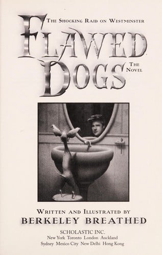 Cover of Flawed Dogs, the Novel The Shocking Raid on Westminster