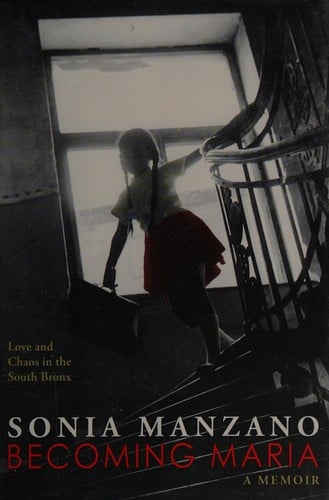 Cover of Becoming Maria: Love and Chaos in the South Bronx