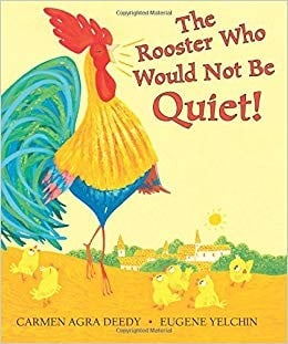 Cover of The Rooster Who Would Not Be Quiet!