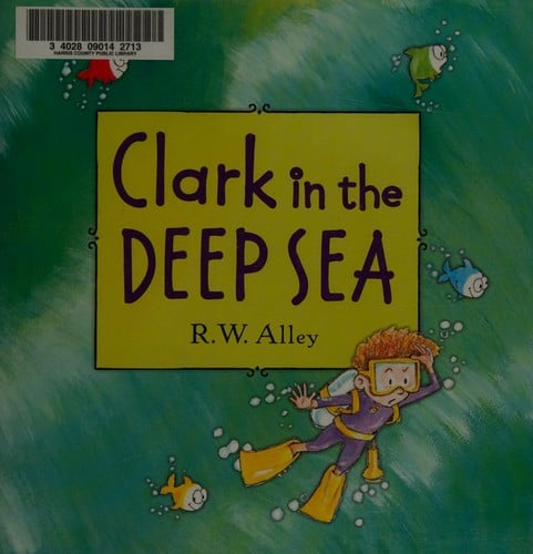 Cover of Clark in the Deep Sea
