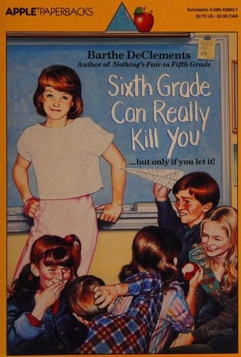 Cover of Sixth Grade Can Really Kill You