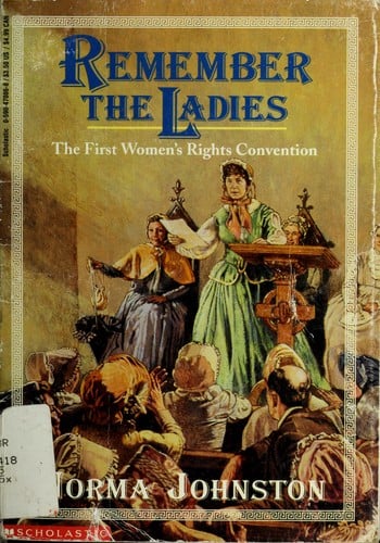 Cover of Remember the Ladies: The First Women's Rights Convention