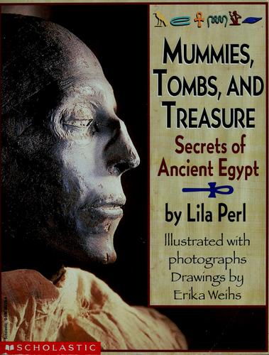 Cover of Mummies, Tombs, and Treasure Secrets of Ancient Egypt