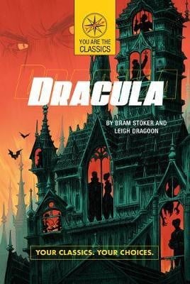 Cover of Dracula: Your Classics. Your Choices