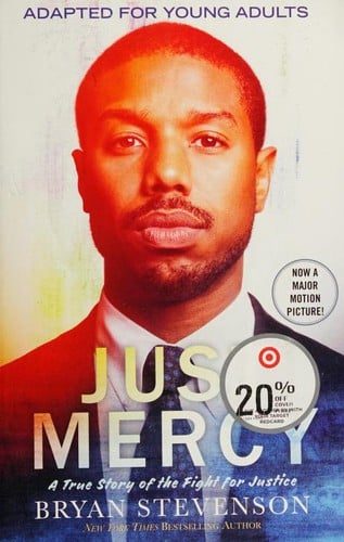 Cover of Just Mercy: A True Story of the Fight for Justice