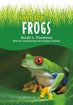 Cover of Save the...Frogs