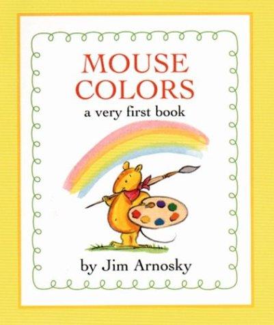 Cover of Mouse Colors: A Very First Book