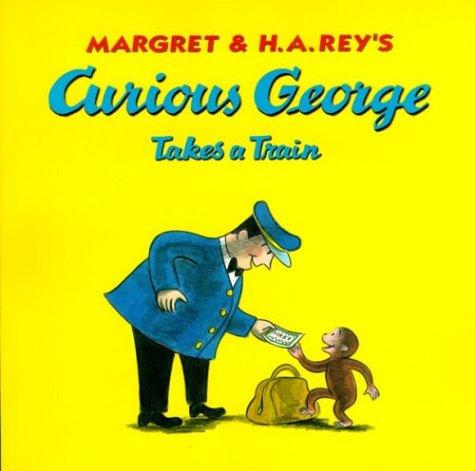 Cover of Curious George Takes a Train