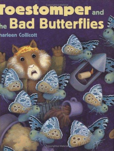 Cover of Toestomper and the Bad Butterflies