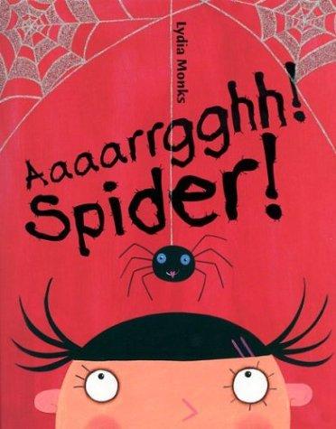 Cover of Aaaarrgghh! Spider!