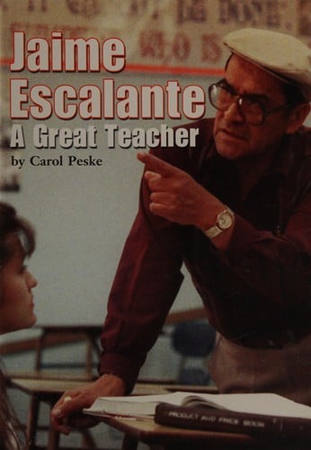 Cover of Jaime Escalante, a Great Teacher