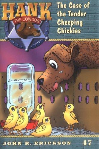 Cover of The Case of the Tender Cheeping Chickies