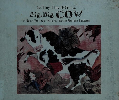 Cover of The Tiny, Tiny Boy and the Big Cow