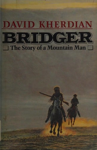 Cover of Bridger The Story of a Mountain Man