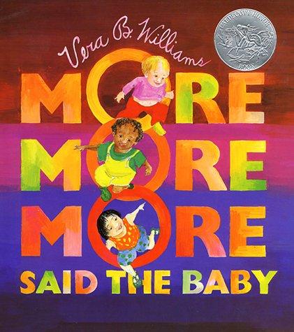 Cover of More More More, Said the Baby